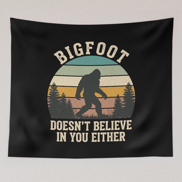 Item preview, Bigfoot Doesn't Believe In You Either Sasquatch Cryptid Humor Believer designed and sold by SofenArt.