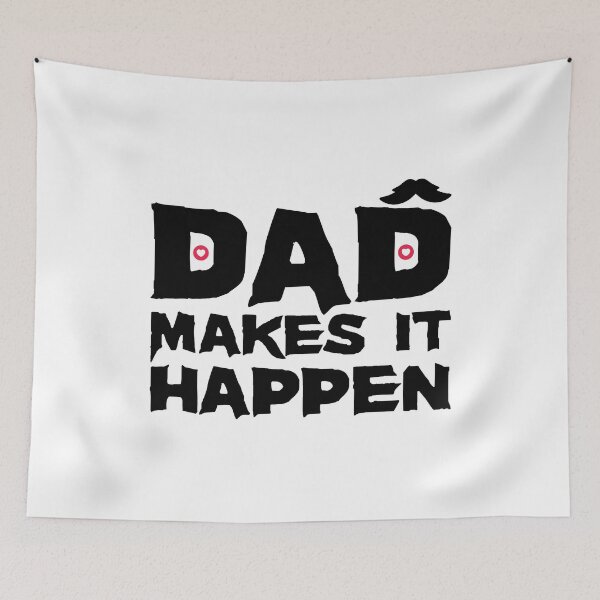 Item preview, Dad Makes It Happen Typography Design | Cool Father’s Day Quote Art designed and sold by UI Expert.