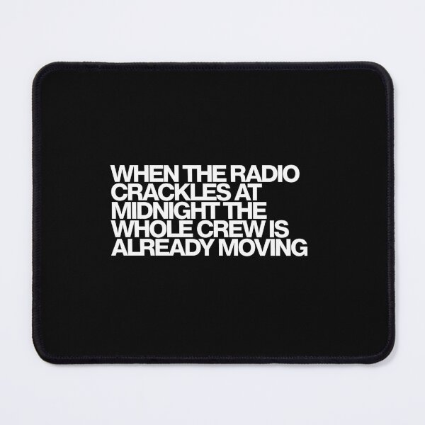 Item preview, When The Radio Crackles At Midnight The Whole Crew Is Already Moving - SkyMed Art designed and sold by dsxclothing.