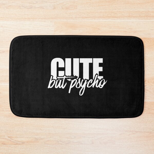 Item preview, Cute but psycho designed and sold by Dondonmart.