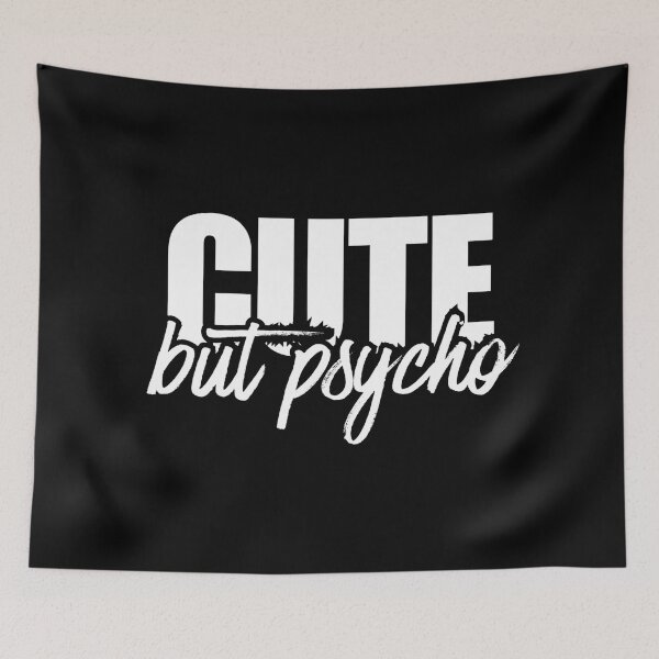 Item preview, Cute but psycho designed and sold by Dondonmart.