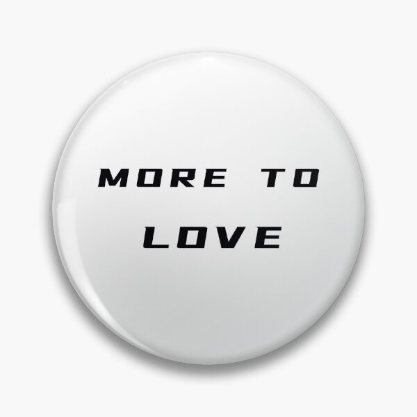 Item preview, More To Love T-Shirt – Plus Size Self Love Gift | Uncle Jichuan designed and sold by Uncle-Jichuan.