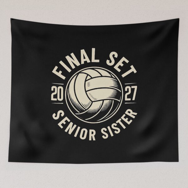 Item preview, Volleyball Senior Sister Final Set Class of 2027 designed and sold by SuperAndSocial.
