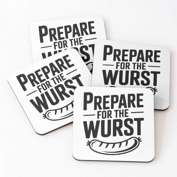 Item preview, Prepare For The Wurst designed and sold by Frank Ring.
