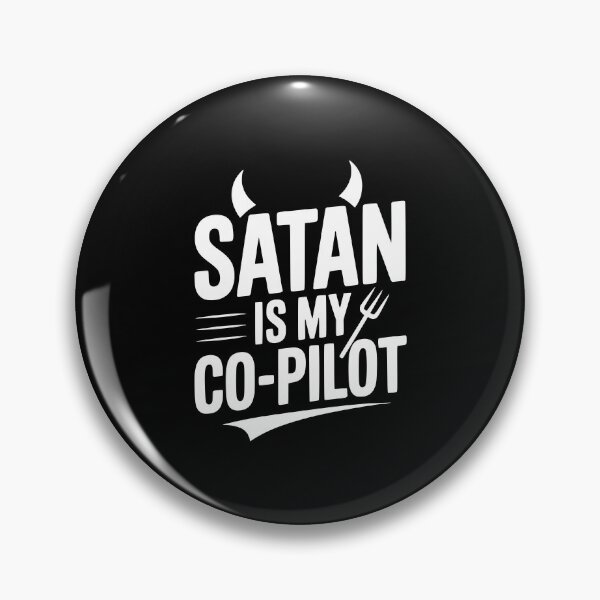 Item preview, Satan Is My Co-Pilot designed and sold by Frank Ring.