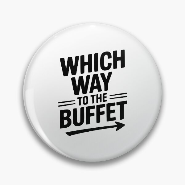 Item preview, Which Way To The Buffet designed and sold by Frank Ring.