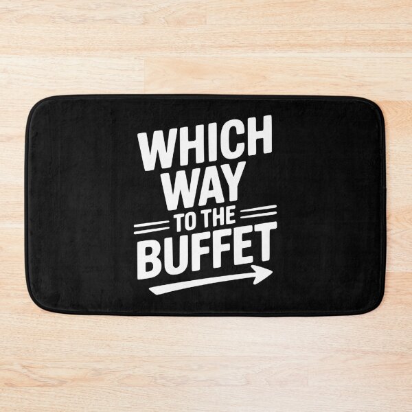 Item preview, Which Way To The Buffet designed and sold by Frank Ring.