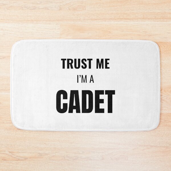 Item preview, Trust Me I'm a Cadet (Black) designed and sold by ShipCrewNation.