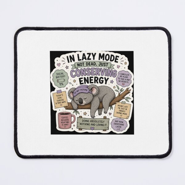 Item preview, Lazy Koala Meme Sticker | “In Lazy Mode – Conserving Energy” Cute Sleepy Koala Quote designed and sold by RohitPrints.