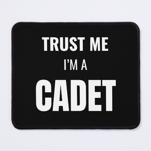Item preview, Trust Me I'm a Cadet (White) designed and sold by ShipCrewNation.