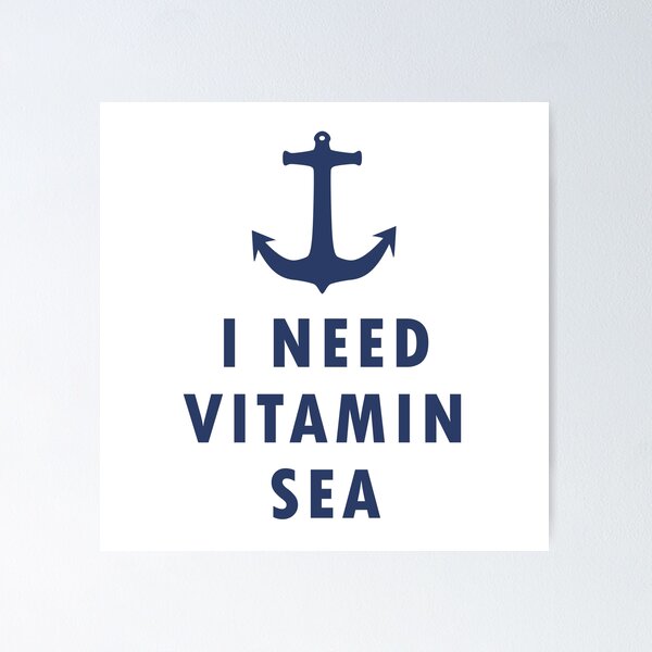 Item preview, I NEED VITAMIN SEA designed and sold by kailukask.