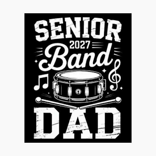 Item preview, Senior 2027 Band Dad Drum Percussion Music designed and sold by SuperAndSocial.