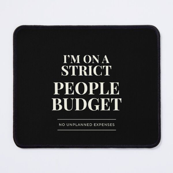 Item preview, I’m On A Strict People Budget – Funny Introvert Social Battery Shirt designed and sold by Lyfeinsights.