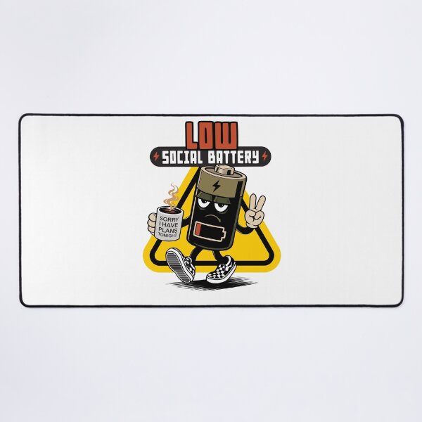 Item preview, LOW SOCIAL BATTERY designed and sold by nethanella.