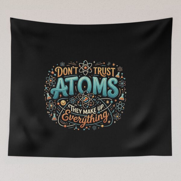 Item preview, Don't trust atoms designed and sold by JustCrafted.