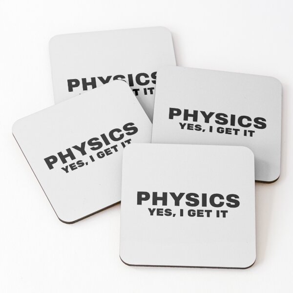 Item preview, PHYSICS Yes, I Get It. designed and sold by MPC-Mince-Pies.