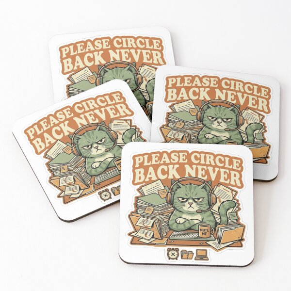 Item preview, Please Circle Back Never Cat – Funny Meeting Humor Design designed and sold by Dada-arts.