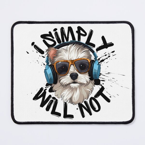Item preview, I Simply Will Not Chill Dog Anti-Anxiety Light designed and sold by Saroda Studio.