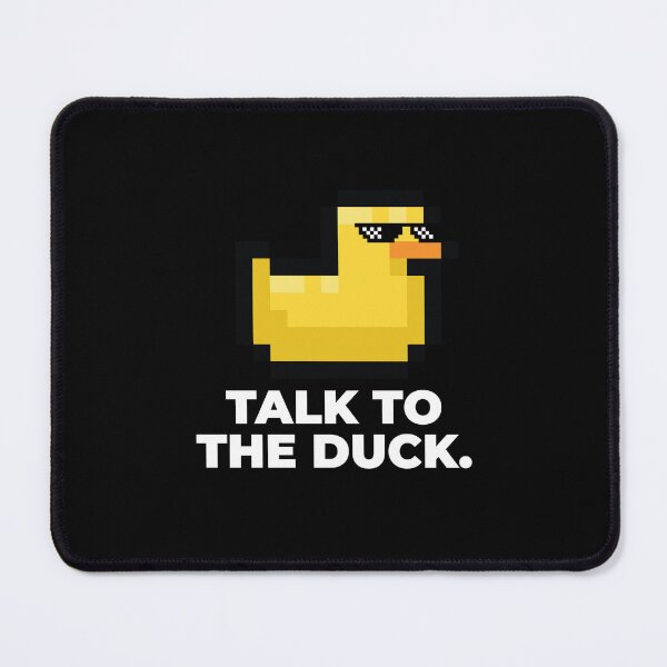 Item preview, Talk To The Duck - Funny Rubber Duck Debugging Programmer Humor Gift designed and sold by IdentityinInk.