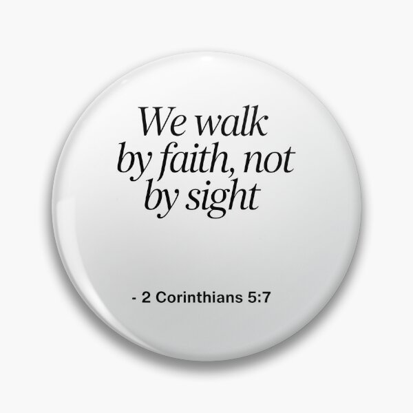 Item preview, 2 Corinthians 5 7 Bible Verse Christian designed and sold by KD Merch.