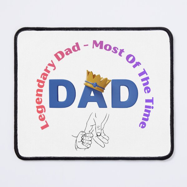 Item preview, Legendary Dad Most Of The Time Funny Father's Day designed and sold by VersaStyles.