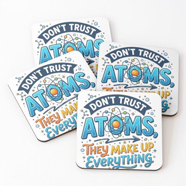 Item preview, Don't trust atoms designed and sold by JustCrafted.