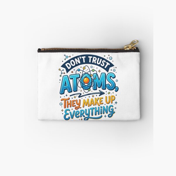 Item preview, Don't trust atoms designed and sold by JustCrafted.