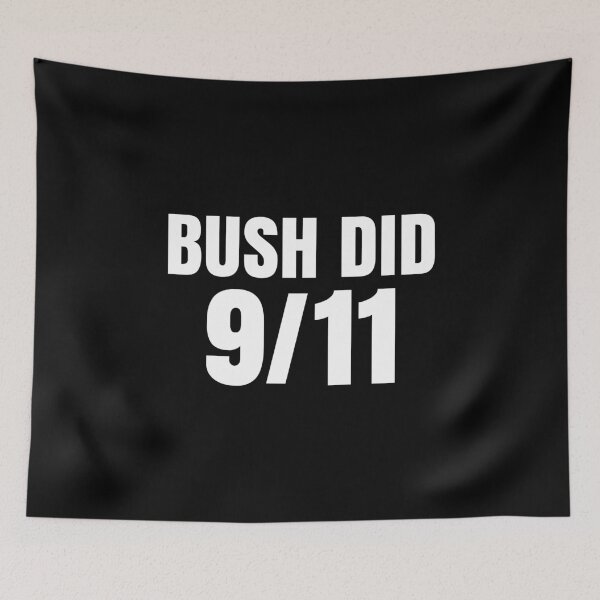 Item preview, Bush Did 911 - Funny Political Meme Humor designed and sold by madeahezamrin.