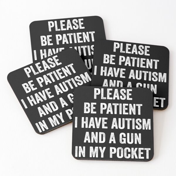 Item preview, Please Be Patient I Have Autism And A Gun In My Pocket designed and sold by keviacevarya.