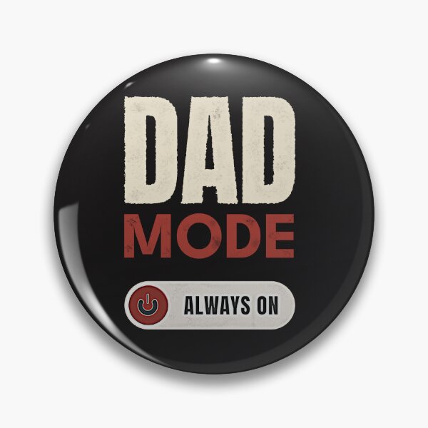 Item preview, DAD MODE ALWAYS ON designed and sold by Lop Box.