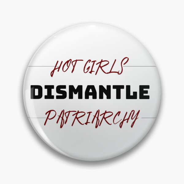 Item preview, Hot girls dismantle patriarchy  designed and sold by Meenova Art.