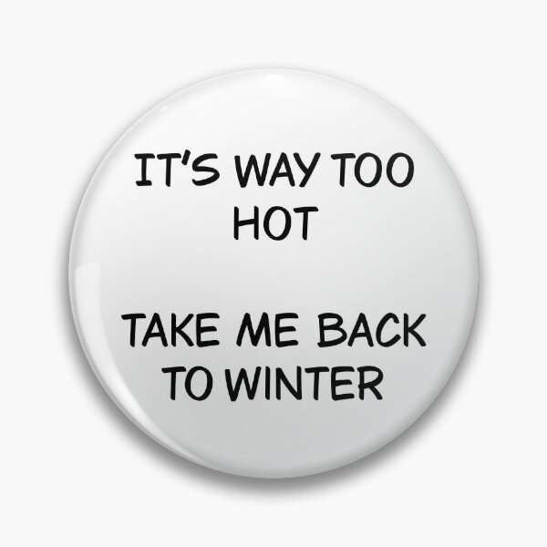 Item preview, It’s too hot right now  designed and sold by Animals-by-JB.