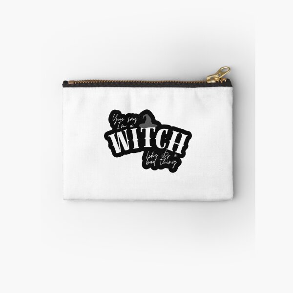 Item preview, You Say I'm A Witch Like It's A Bad Thing (With Hat/Transparent) designed and sold by The Vacant Star.
