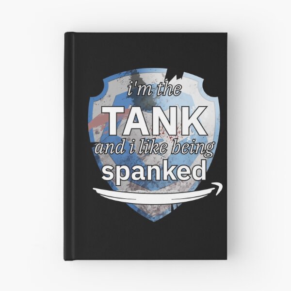 Item preview, I'm the TANK and i like being spanked designed and sold by Mahkor.