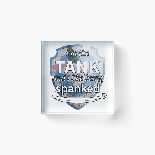 Item preview, I'm the TANK and i like being spanked designed and sold by Mahkor.