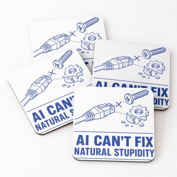 Item preview, AI Cant Fix Natural Stupidity Funny Tech Office Satire designed and sold by PixelPublishing.