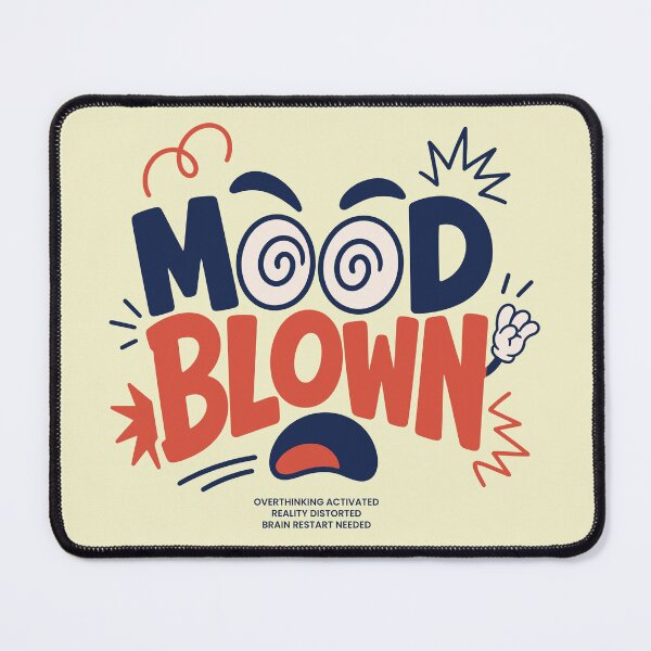 Item preview, Mood Blown Overthinking Activated  designed and sold by vectalux.