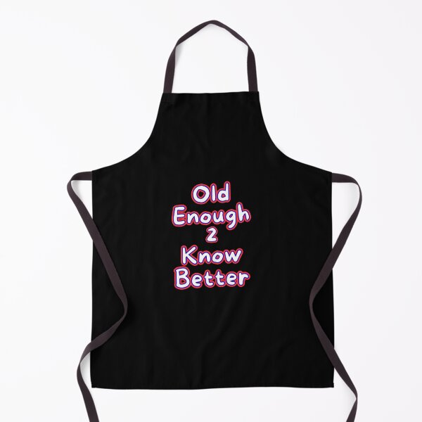 Item preview, Old Enough 2 Know Better – Bold Retro Outline Text Design designed and sold by Snedsdigital.