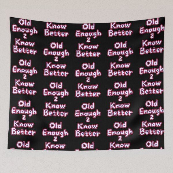 Item preview, Old Enough 2 Know Better – Bold Retro Outline Text Design designed and sold by Snedsdigital.