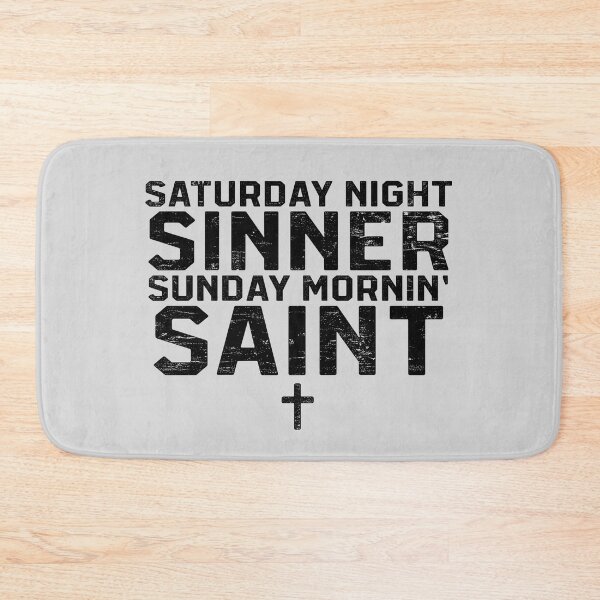 Item preview, Saturday Night Sinner Sunday Morin' Saint designed and sold by RustHannahOne.