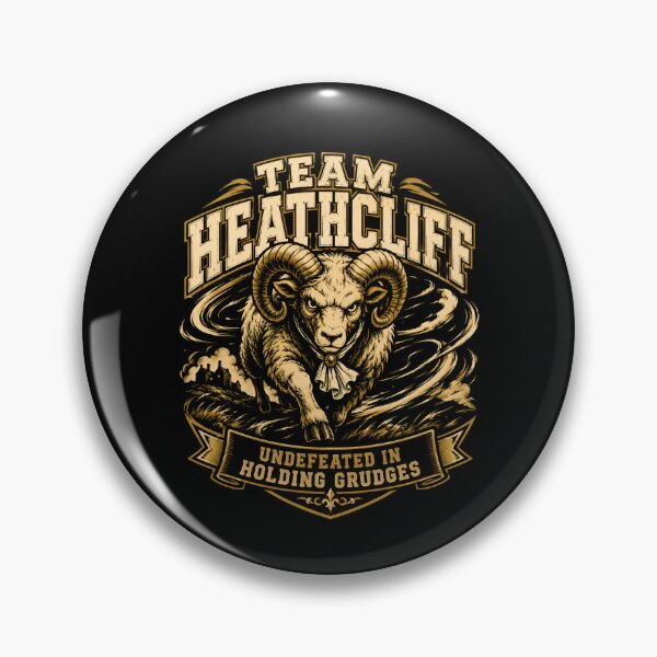 Item preview, Team Heathcliff Wuthering Heights Undefeated Holding Grudges Art designed and sold by Fenay Designs.