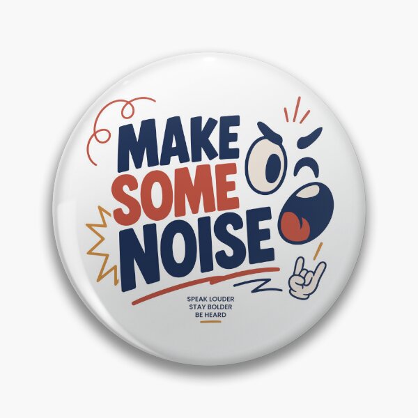 Item preview, Make Some Noise Speak Louder  designed and sold by vectalux.