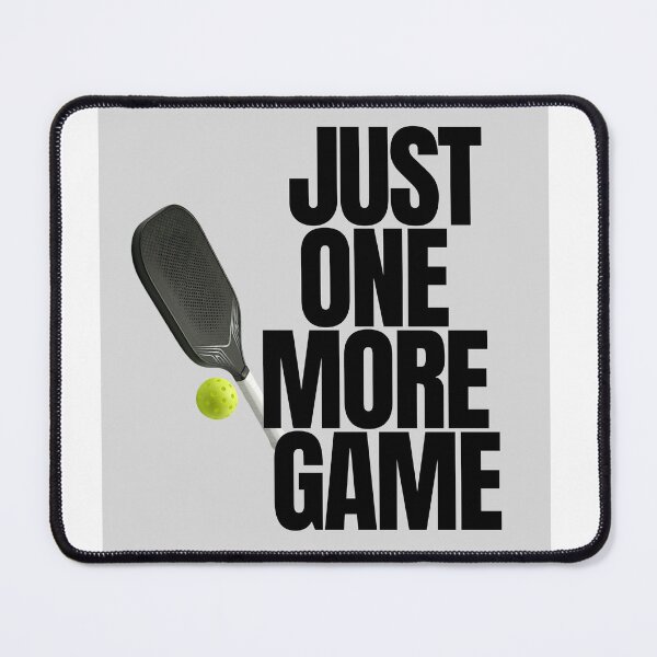 Item preview, Just One More Game (Pickleball) designed and sold by RunningWhiskers.
