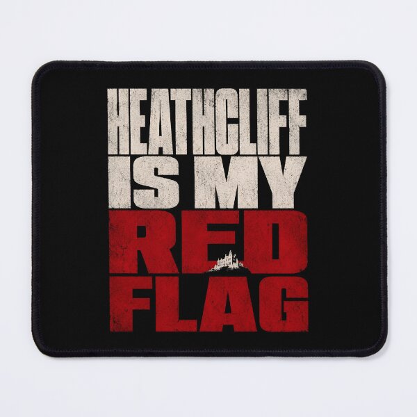 Item preview, Heathcliff Is My Red Flag Wuthering Heights Typography Art designed and sold by Fenay Designs.