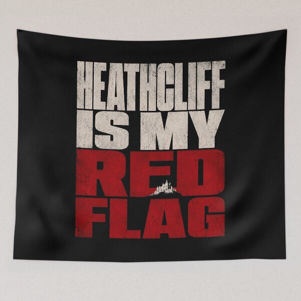Item preview, Heathcliff Is My Red Flag Wuthering Heights Typography Art designed and sold by Fenay Designs.