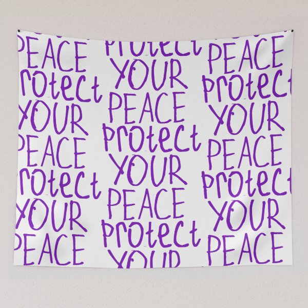 Item preview, Protect Your Peace designed and sold by kinpirks.