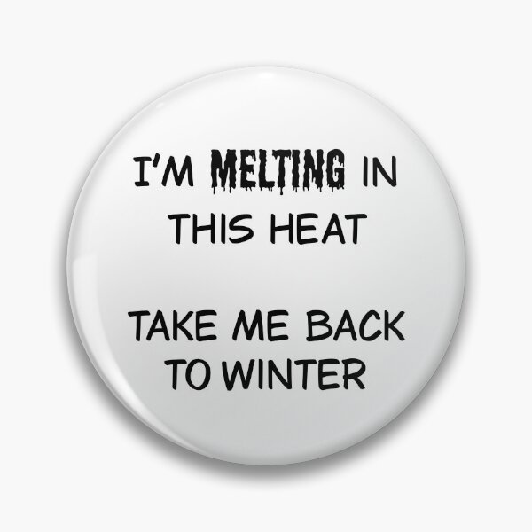 Item preview, I’m melting in this heat designed and sold by Animals-by-JB.