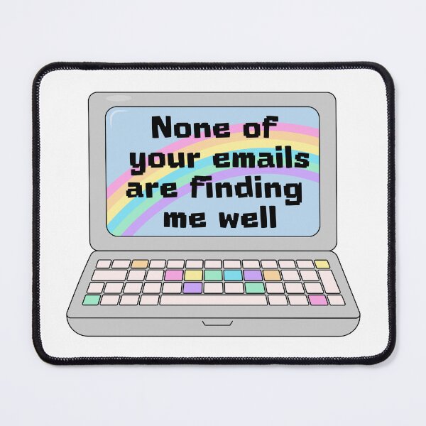 Item preview, None of your emails are finding me well - Aarcastic Laptop designed and sold by GlitterArtySVG.