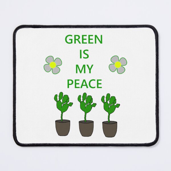 Item preview, GREEN IS MY PEACE designed and sold by mbmstores.