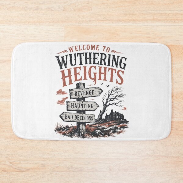 Item preview, Welcome to Wuthering Heights Revenge Haunting Bad Decisions Sign designed and sold by Fenay Designs.